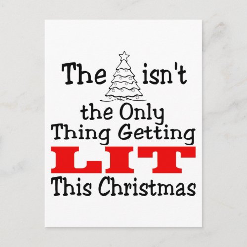 Christmas Tree Isnt Only Lit Holiday Postcard