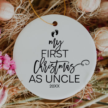 Christmas Tree My First Christmas As Uncle Ceramic Ornament by ChristmasPaperCo at Zazzle