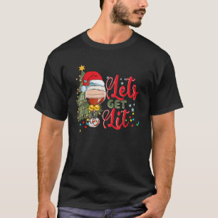 Christmas Tree Santa Hat Funny Let s Get Lit Xmas T-Shirt