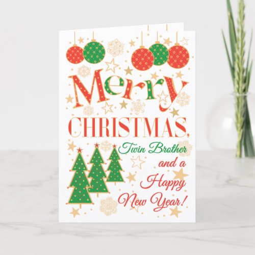 Christmas Trees and Ornaments for Twin Brother Card