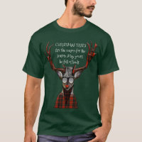 Christmas Trees Funny Message Hipster Deer T-Shirt