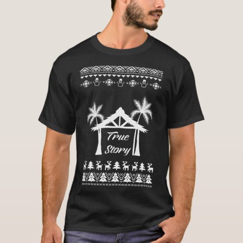 Christmas True Story Nativity Christian Merry Chr T_Shirt