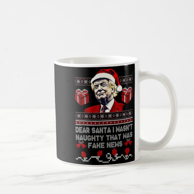 Christmas Trump Dear Santa Fake News Funny Xmas Me Coffee Mug (Right)