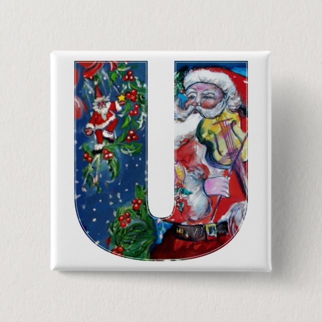 CHRISTMAS U LETTER / SANTA  WITH VIOLIN MONOGRAM PINBACK BUTTON (Front)