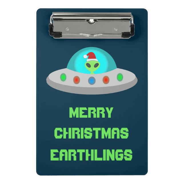 Christmas UFO Ho Ho Alien flying saucer Custom Mini Clipboard (Front)