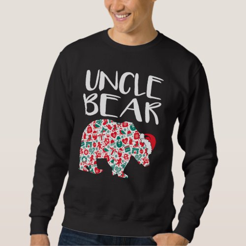 Christmas Uncle Bear Ornaments Santa Hat Family  1 Sweatshirt
