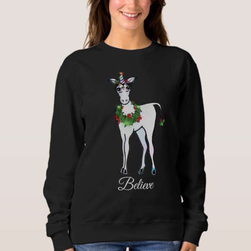 Christmas Unicorn believe Sweatshirt