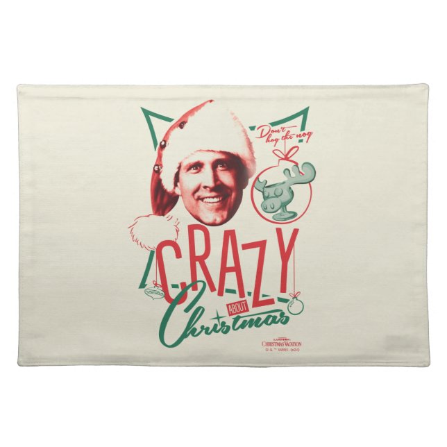 Christmas Vacation Crazy About Christmas Cloth Placemat (Front)