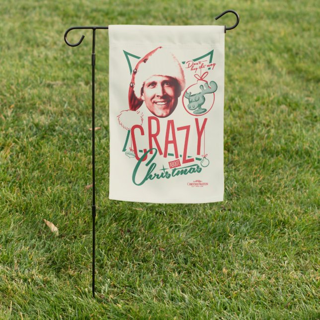 Christmas Vacation Crazy About Christmas Garden Flag (In SItu)