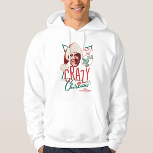 Christmas Vacation Crazy About Christmas Hoodie