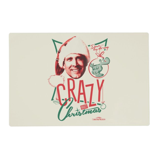 Christmas Vacation Crazy About Christmas Placemat (Front)