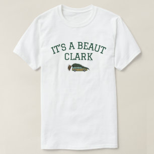 Christmas Vacation It's A Beaut Clark T-Shirt