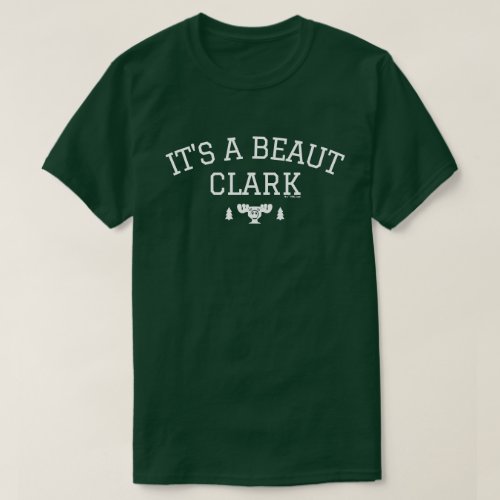 Christmas Vacation  Its A Beaut Clark T_Shirt