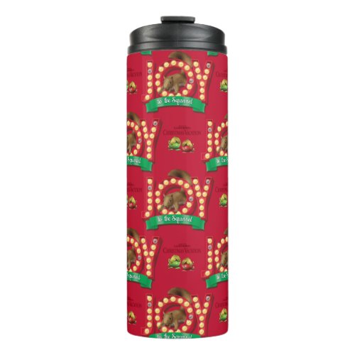 Christmas Vacation  Joy to the Squirrel Pattern Thermal Tumbler