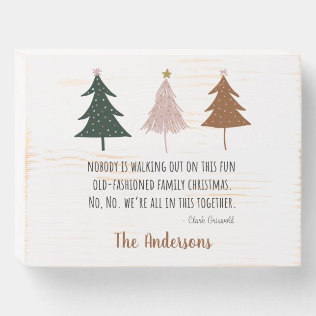 Christmas Vacation Quote Funny Family Wooden Box Sign (Front Horizontal)