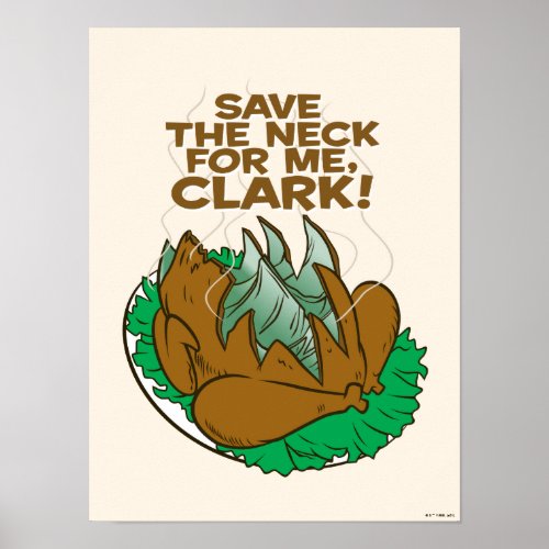 Christmas Vacation  Save the Neck for Me Clark Poster