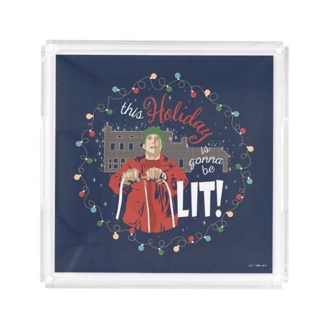 Christmas Vacation | This Holiday is Gonna Be Lit Acrylic Tray (Front)