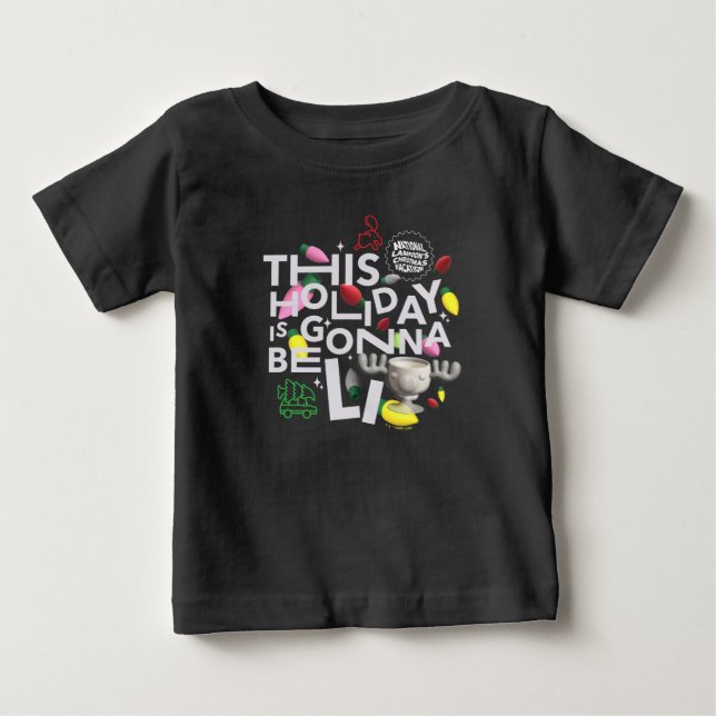Christmas Vacation | This Holiday is Gonna Be Lit Baby T-Shirt (Front)
