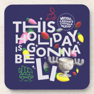 Christmas Vacation This Holiday is Gonna Be Lit Beverage Coaster