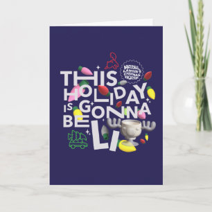 Christmas Vacation This Holiday is Gonna Be Lit Card