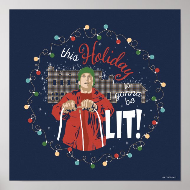Christmas Vacation | This Holiday is Gonna Be Lit Poster (Front)