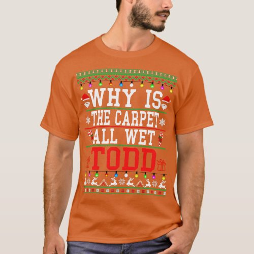 Christmas Vacation Todd Margo quote 2 T_Shirt