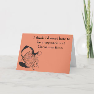Christmas Vegetarian Humor Holiday Card