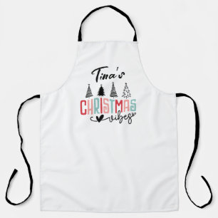 Christmas Vibes Apron