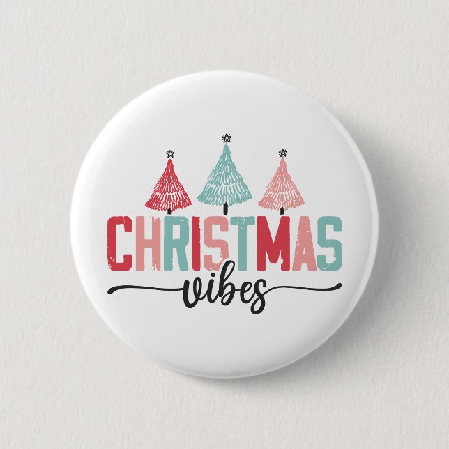 Christmas Vibes - Festive Tree Design Button (Front)
