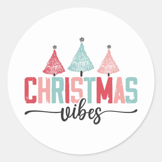 Christmas Vibes - Festive Tree Design Classic Round Sticker (Front)