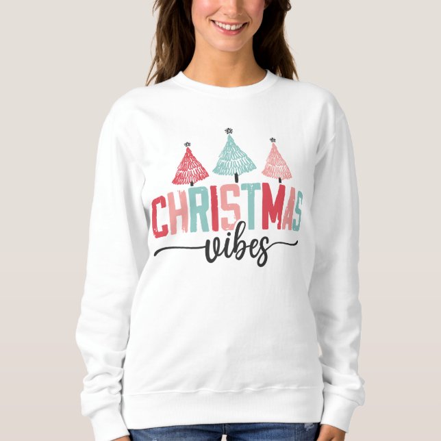 Christmas Vibes - Festive Tree Design Sweatshirt (Front)