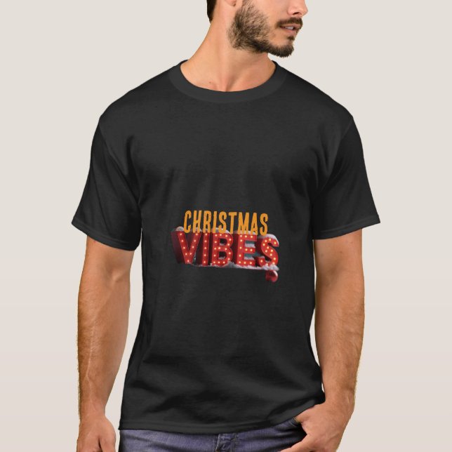 CHRISTMAS VIBES LOADING: PLEASE BE PATIENT T-Shirt (Front)