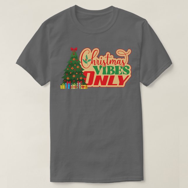 Christmas Vibes only Christmas Santa Claus Snow Ad T-Shirt (Design Front)