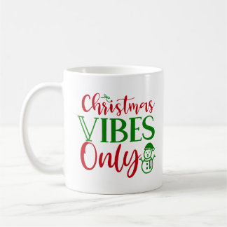 Christmas Vibes Only Mug