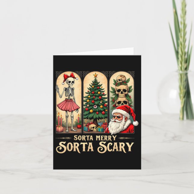 Christmas Vibes Skeleton Sorta Merry Sorta Scary  Card (Front)