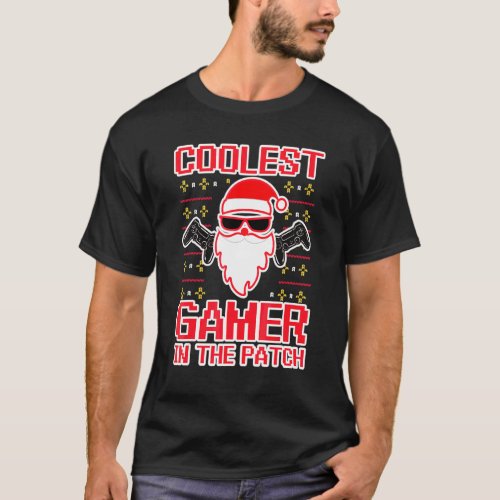 Christmas Video Game Kids Coolest Gamer In The Pa T-Shirt