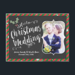 CHRISTMAS WEDDING Postcard Chalk Photo Card<br><div class="desc">CHRISTMAS WEDDING Postcard Chalk Photo Card. Customize with any text and your own photo.</div>