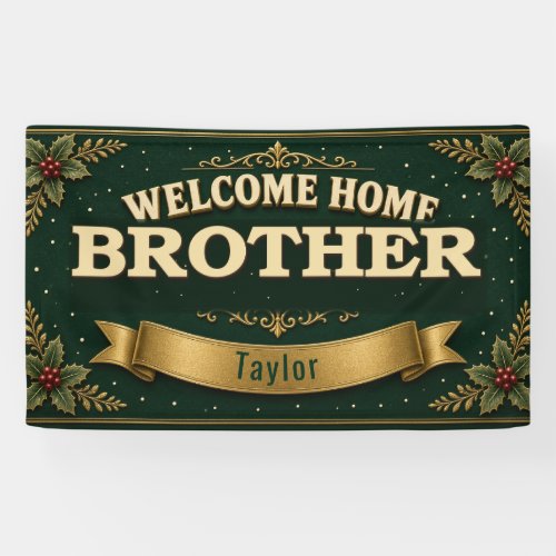 Christmas Welcome Home Brother Vinyl Banner 3x5