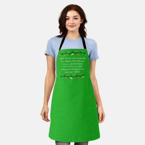 Christmas When I Got Sick  Apron