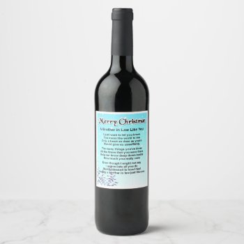Christmas Wine Bottle Label - Brother In Law  Poem by Lastminutehero at Zazzle