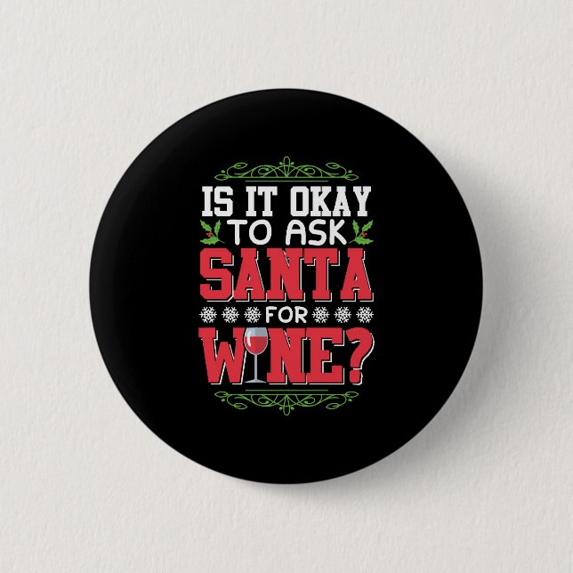 Christmas wine red wine quote button (Front)