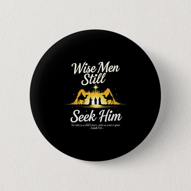 Christmas Wise Men Still Seek Him 3 Kings Religiou Button (Front)