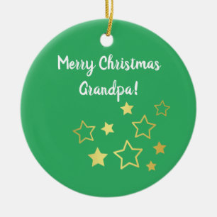 Christmas Wishes For Grandpa With Gold Stars Ceramic Ornament