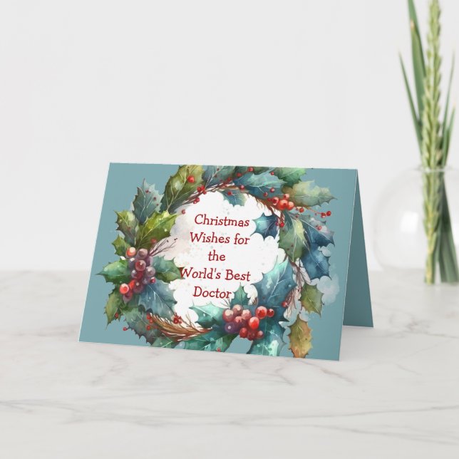Christmas Wishes Holly Berry Wreath for Doctor Holiday Card (Front)