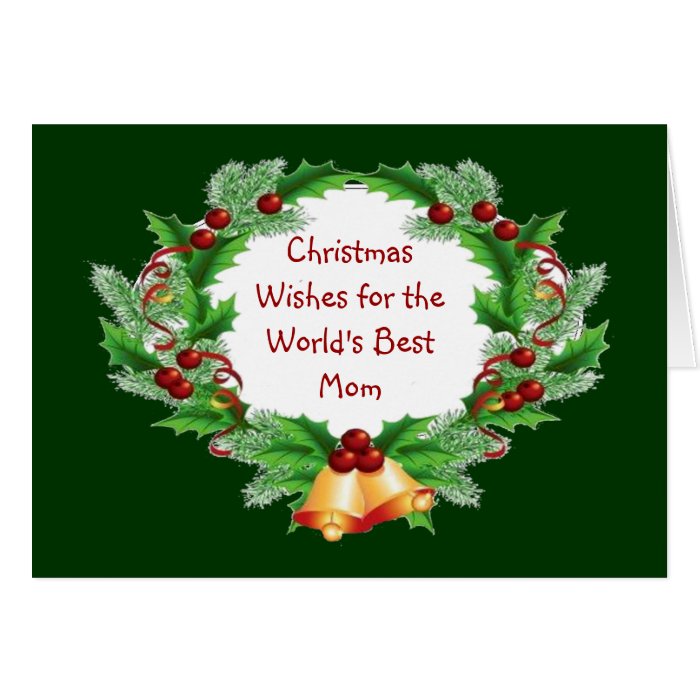 Christmas Wishes Mom Holly Berry Wreath Card Zazzle