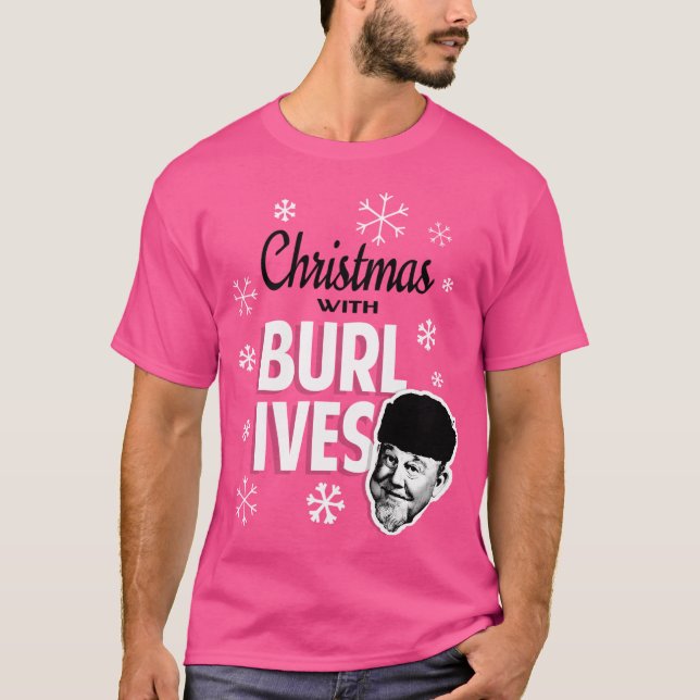 Christmas With Burl Ives T-Shirt (Front)
