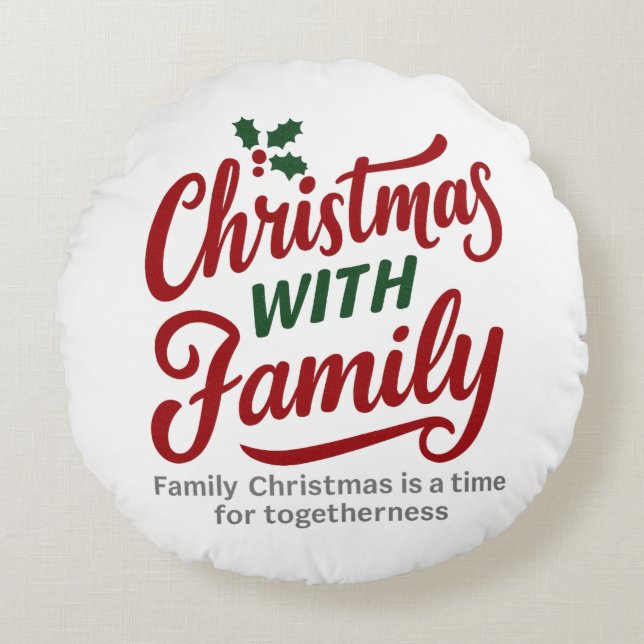 Christmas WITH Family – Glitter Holiday Design Round Pillow (Front)
