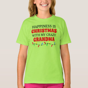 Christmas with My Crazy Grandma T-Shirt