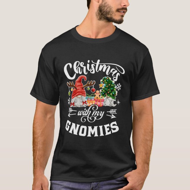 Christmas With My Gnomies Christmas Gnome Funny Xm T-Shirt (Front)