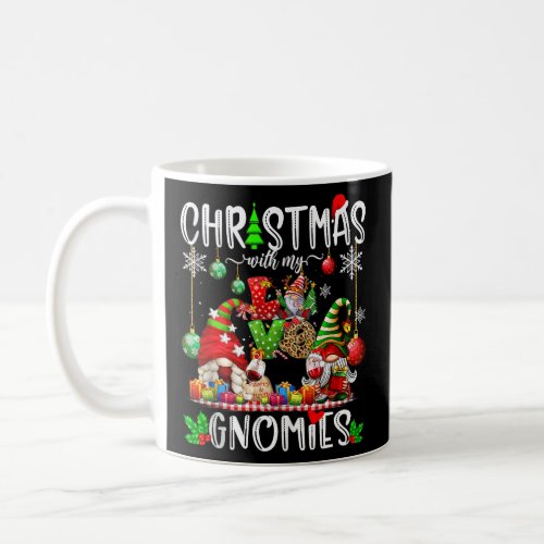 Christmas with my Gnomies Family Love Gnomes Xmas  Coffee Mug